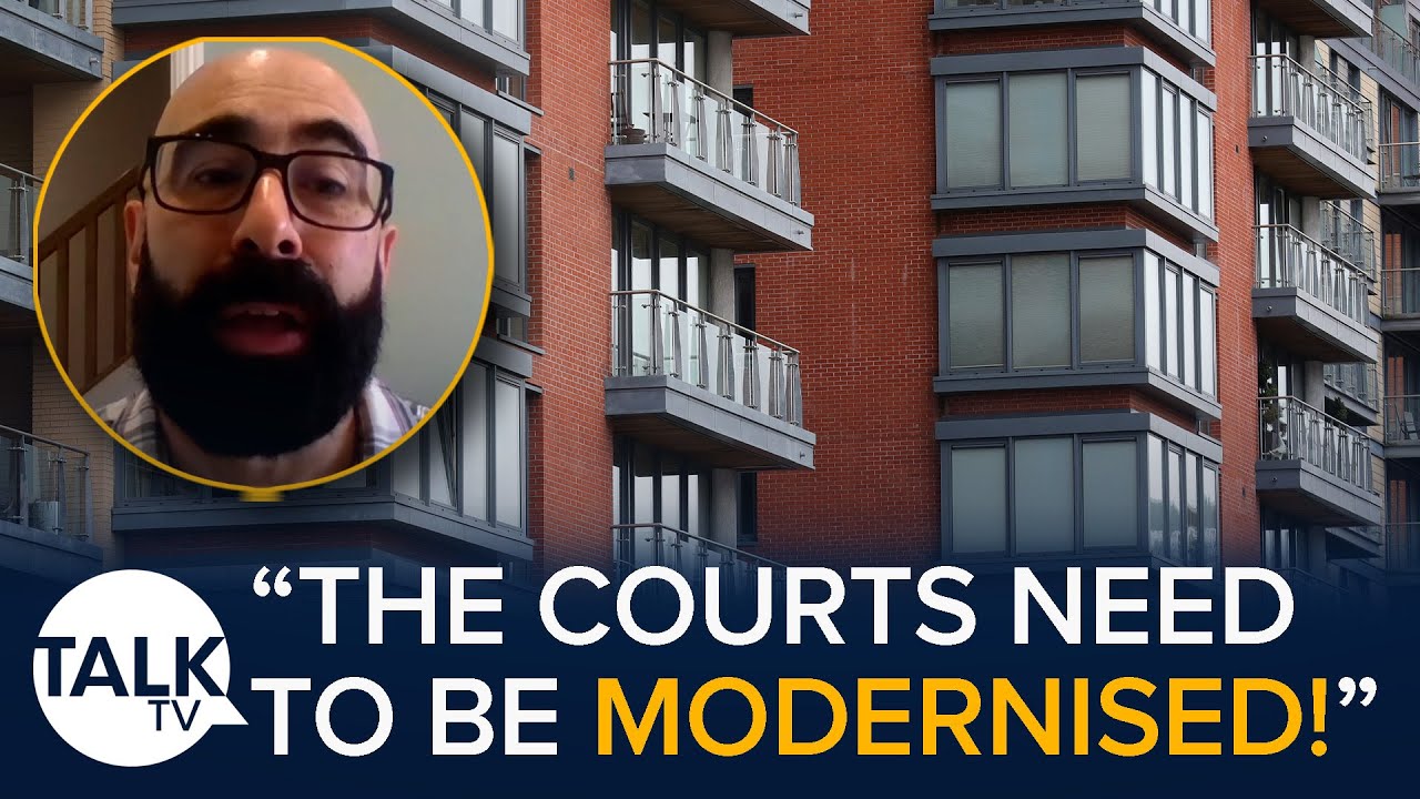 Property Expert Says UK Can’t Afford To Abolish No-Fault Eviction “The Courts Need To Be Modernised”