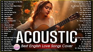 Soft Acoustic Cover Love Songs 2025 Playlist ❤️ Chill Acoustic Cover Of Popular Songs Of All Time