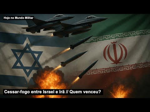 Cessar-fogo entre Israel e Irã – Quem venceu?