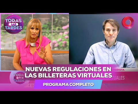 Nuevas regulaciones en las billeteras virtuales | #TodasLasTardes Completo - 11/11 - El Nueve