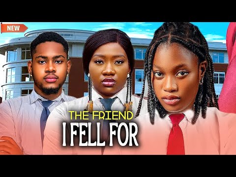 New Released Now (THE FRIEND I FELL FOR)- Ifedi Sharon/Clinton Joshua/Chinenye Nnebe -2025 Nig Movie