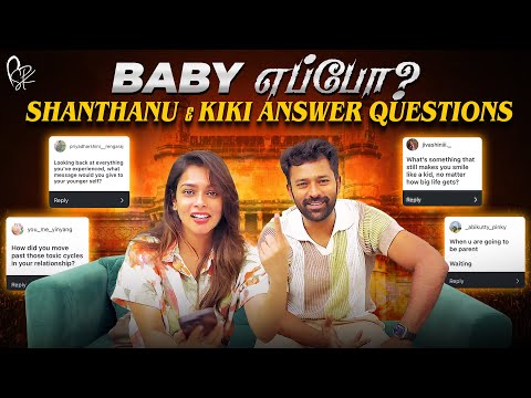“Baby Eppo?” - Shanthanu & Kiki Answer Questions | Q&A Session | With Love Shanthnu Kiki