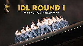THE ROYAL FAMILY DANCE CREW | INTERNATIONAL DANCE LEAGUE | PRO DIVISION ROUND 1