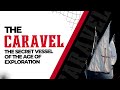 Exploring the Caravel's Impact on Maritime History