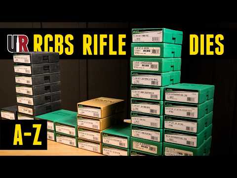 Selecting The Right Dies: RCBS Rifle Dies End-to-End