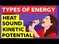 Exploring Different Types of Energy in Physics