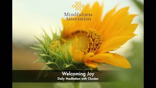 Daily Meditation Welcoming Joy with Choden