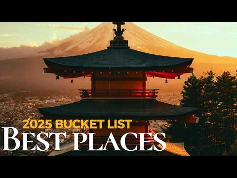 Explore the 25 Best Places to Go in the World in 2025 🌎 | Ultimate Travel Video