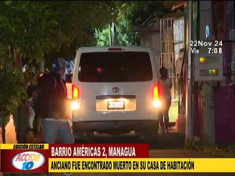 Cadáver de un anciano es encontrado dentro de su vivienda en Barrio América 2, Managua