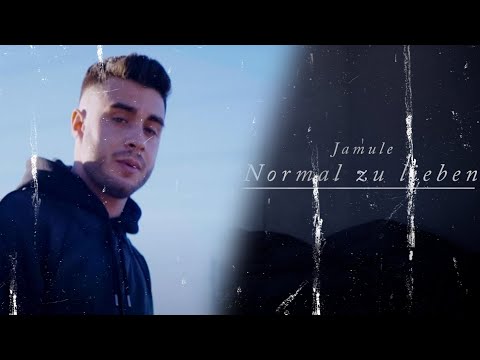 JAMULE - NORMAL ZU LIEBEN [OFFICIAL LYRICS VIDEO]