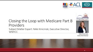 Community Based Organizations Closing the Loop with Medicare Part B Providers