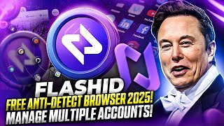 FlashID Review 2025 | Free Anti-Detect Browser with Lifetime Environments!