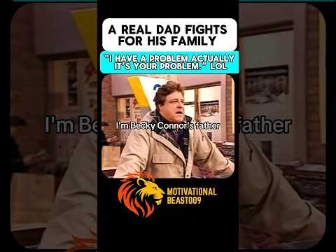 A Real Dad Fights For His Family | Dan Conners A Real One | #respect #tvshow #family #love