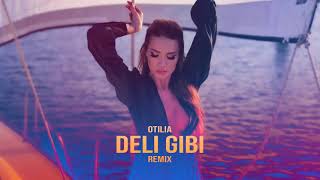 Otilia  Deli Gibi 