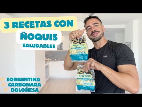 Mis 3 RECETAS PREFERIDAS con ÑOQUIS / Fáciles, Sencillas y Saludables.