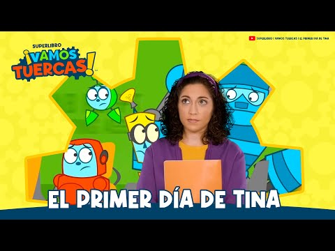 Superlibro │NUEVO│Vamos Tuercas  │El primer día de Tina