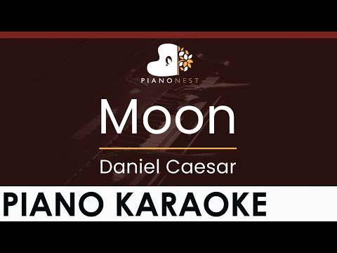 Daniel Caesar – Moon – HIGHER Key (Piano Karaoke Instrumental)
