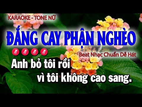 ĐẮNG CAY PHẬN NGHÈO | Karaoke Tone Nữ - Beat Gốc Thanh Tùng