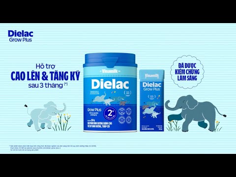 Dielac Grow Plus cải tiến mới - Tăng cân, tăng chiều cao nhờ đề kháng khỏe