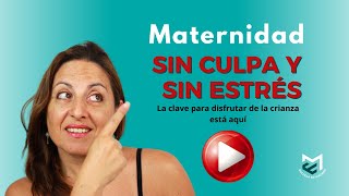 Cómo disfrutar LA MATERNIDAD sin culpa y CONECTAR con TU HIJA con MI PROGRAMA #maternidadconsciente