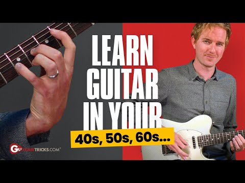It's NOT too late to learn guitar - tips for older beginners