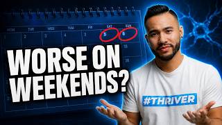 Why You Feel Worse on Weekends (You're Not Imagining It) | CHRONIC FATIGUE SYNDROME