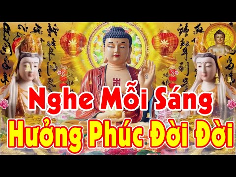 Mỗi Sáng Ai Mở Nghe Kinh Này May Mắn Đến Ngay Thần Ban Phát Lộc Gia Đạo Bình An Hưởng Phúc Đời Đời