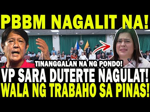 TINANGGALAN NA NG PONDO! VP SARA DUTERTE NAGULAT! WALA NG TRABAHO SA PINAS! GRABE PBBM NAGALIT NA!