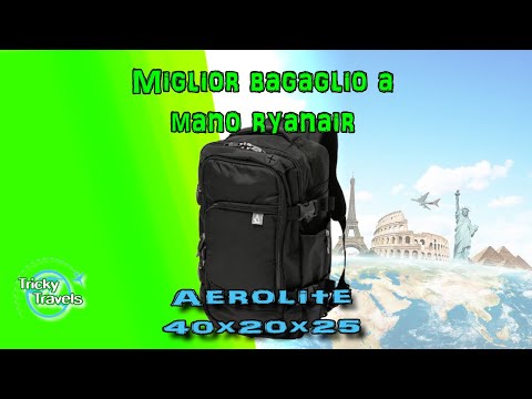 Miglior bagaglio a mano ryanair : Aerolite 40x20x25 - Tricky Travels
