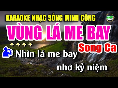 Karaoke Nhạc Sống Song Ca Dễ Hát | Chọn Lọc Nhạc Trữ Tình BOLERO – VÙNG LÁ ME BAY