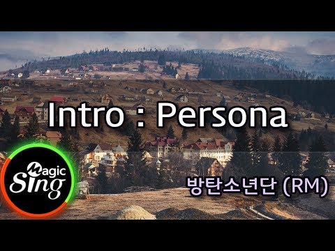 [매직씽아싸노래방] 방탄소년단(RM) BTS(RM)  – Intro:Persona  노래방(karaoke) | MAGICSING