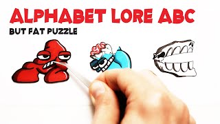Alphabet Lore but FAT Puzzle