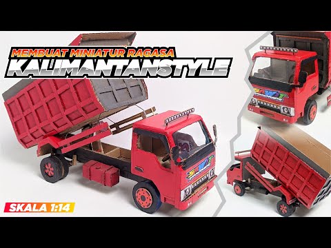 MEMBUAT MINIATUR TRUCK RAGASA STYLE KALIMANTAN BAK DUMP BISA OLENG || HANDMADE