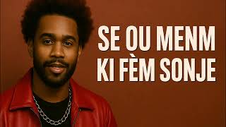 Don Jay - Se ou mem'm ki fè sonje