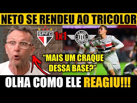 NETO rasgou elogios ao SÃO PAULO após empate heróico na LIBERTADORES