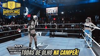 MUITA LUTA POR TÍTULO SEMANA QUE VEM! | SHAWN SPEARS QUER VINGANÇA! - RESUMO NXT 07/07