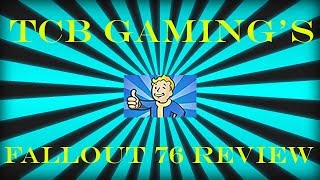 Is Fallout 76 Any Good??? Everything You Need to Know Before Buying