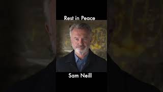 Sam Neill R.I.P