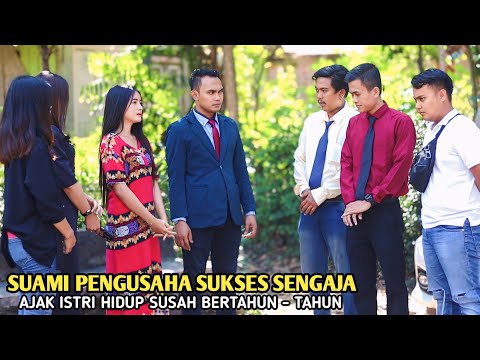 SUAMI PENGUSAHA SUKSES SENGAJA AJAK ISTRINYA HIDUP SUSAH BERTAHUN - TAHUN !! SEMUA BAPER MELIHATNYA