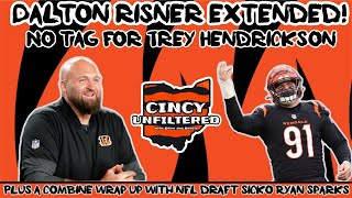 Bengals extend Dalton Risner | No Tag For Trey Hendrickson | Combine Wrap Up w/ Ryan Sparks