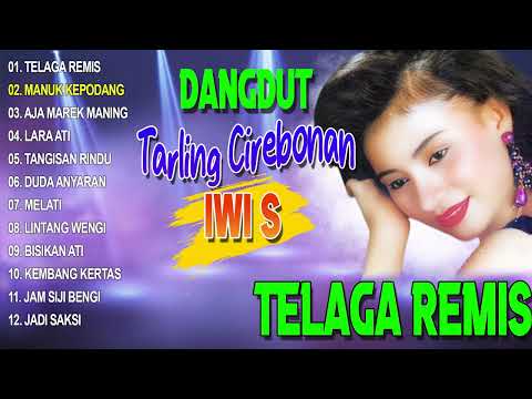 DANGDUT TARLING CIREBONAN IWI S (Spesial Dangdut Klasik)