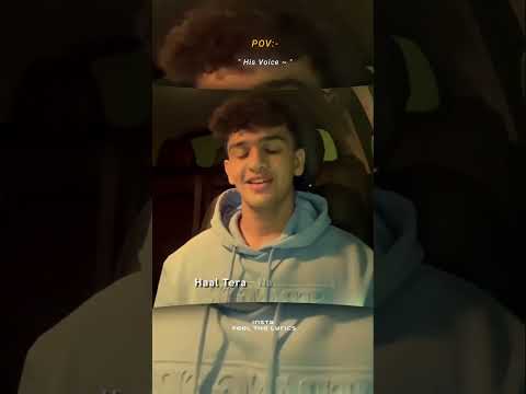 His Voice ~ 😊 | Aaya Woh Phir Nazar Aise ~ Shah