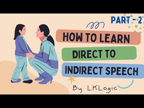 How to learn Direct to Indirect Speech - English Grammar Exercise - Narration Part - 2