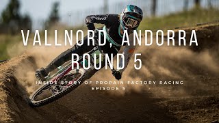 Vallnord, Andorra  - Inside story of Propain Factory Racing