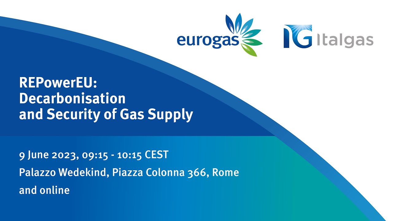REPowerEU: Decarbonisation and Security of Gas Supply | 9 June 2023, Rome and online