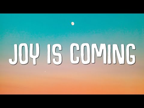 Fido - Joy Is Coming (Lyrics)