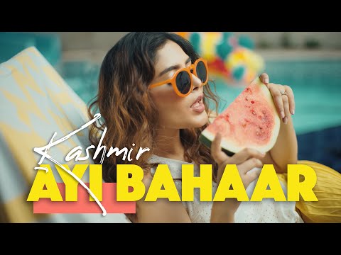 KASHMIR - Ayi Bahaar &nbsp;(Official Music Video)