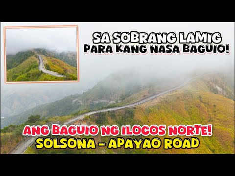 SA SOBRANG LAMIG DITO PARA KA NA RING NAG-BAGUIO | SOLSONA - APAYAO ROAD