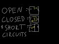 Understanding Circuits: Open, Closed, and Short Circuits