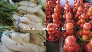 Postcards from Fiji | A Saturday at Nadi Market